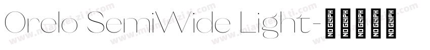 Orelo SemiWide Light字体转换